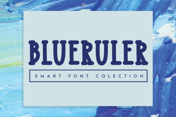 Blueruler: A Friendly Display Font That Makes Your Brand Feel Like Home