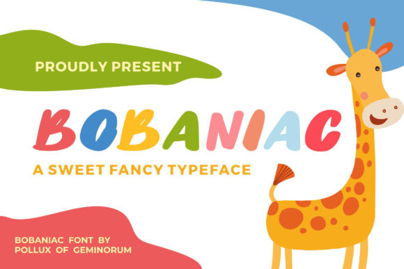 Bobaniac: A Playful Display Font