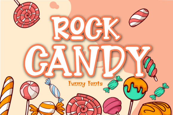 Rock Candy: A Font for Joyful Campaigns